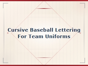 Free Cursive Baseball Lettering Fonts for Team Uniforms