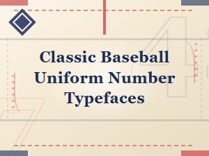 Classic Baseball Jersey Number Fonts and Traditional Uniform Typefaces