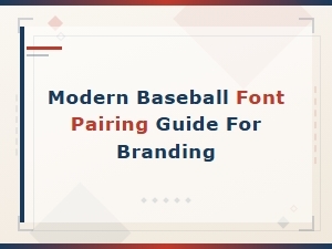 Modern Baseball Font Pairing for Effective Branding
