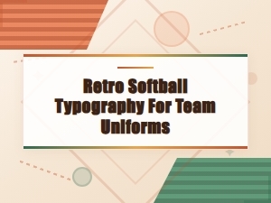 Retro Softball Typography for Team Uniforms | Vintage Baseball Fonts